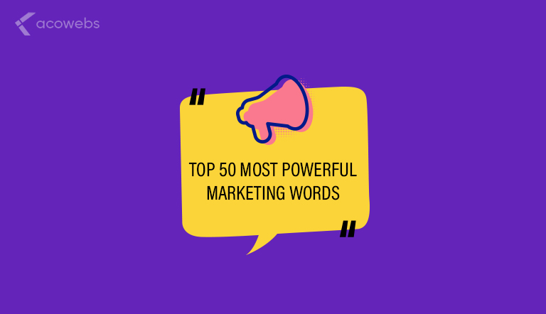 Top 50 Most Powerful Marketing Words