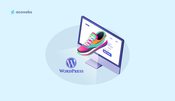 How to Make an Online Shoe Store Using WordPress