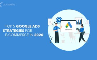 Top 5 Google Ads Strategies for E-commerce Businesses