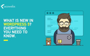What’s New in WordPress 5? Everything You Need to Know