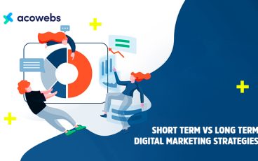 Short Term Vs Long Term Digital Marketing Strategies