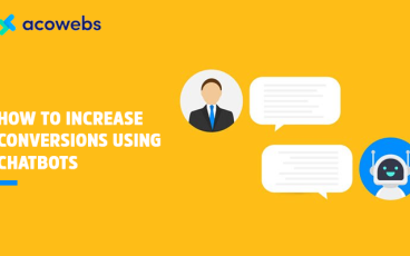 How to Increase Conversions Using Chatbots
