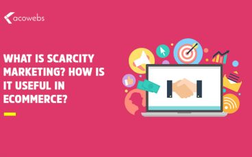What Is Scarcity Marketing? How Is It Useful In eCommerce?