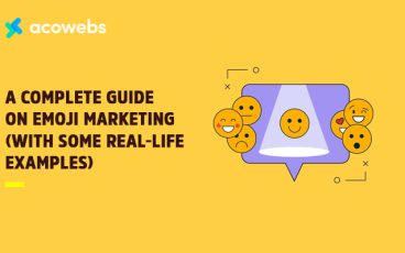 A Complete Guide On Emoji Marketing (with some real-life examples)